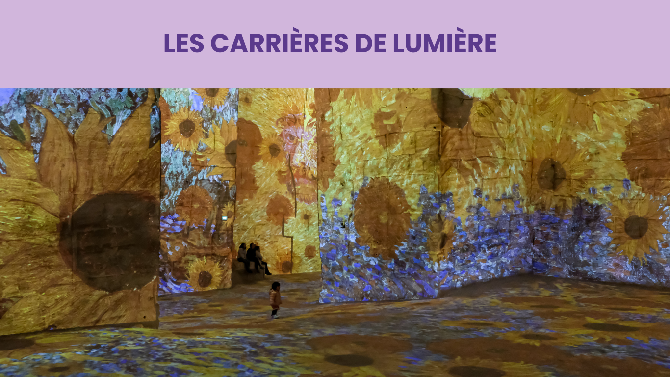 LES CARRIÈRES DE LUMIÈRE